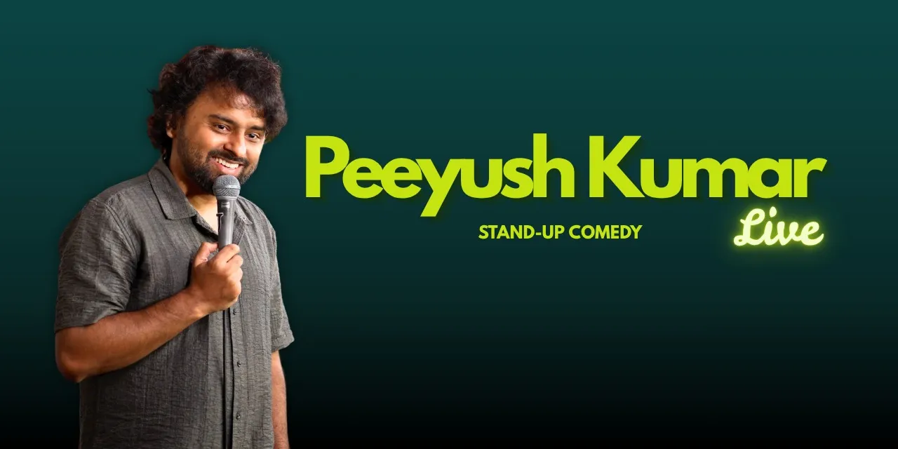 Peeyush Kumar Live - Stand Up Comedy